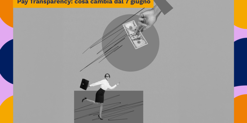 Trasparenza retributiva e nuove regole per aziende e lavoratori dal 7 giugno 2026