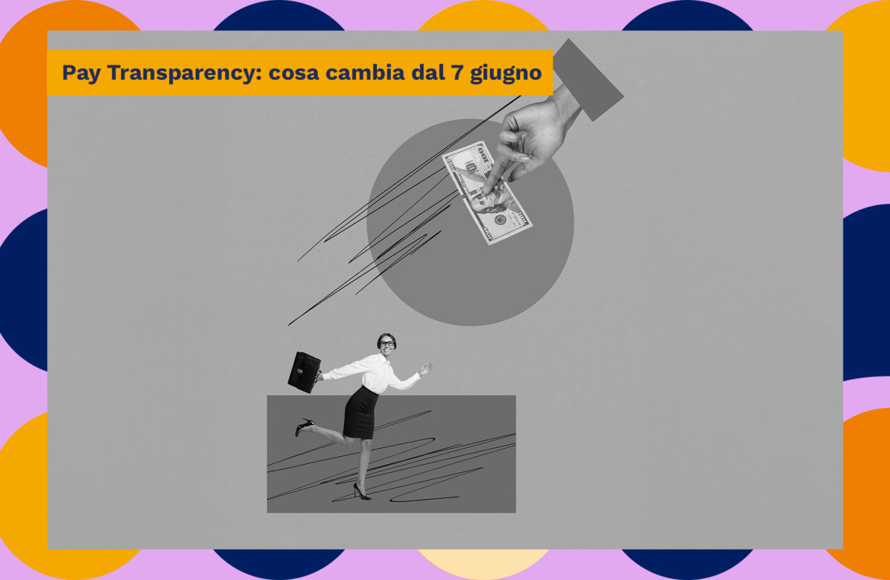 Trasparenza retributiva: cosa cambia dal 7 giugno Trasparenza retributiva: cosa cambia dal 7 giugno